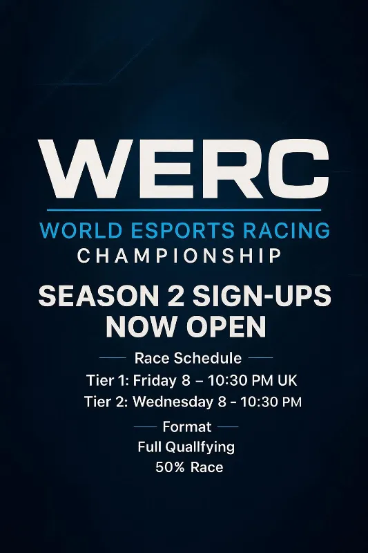 🏁 WORLD ESPORTS RACING CHAMPIONSHIP (WERC) — SEASON 2 RECRUITMENT NOW OPEN